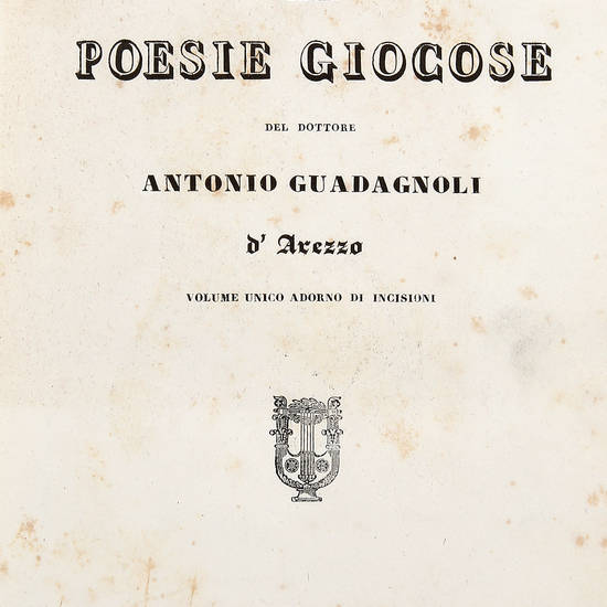 Raccolta completa delle Poesie Giocose. Volume unico adorno di incisioni. Raccolta completa delle Poesie Giocose. Volume unico adorno di incisioni.