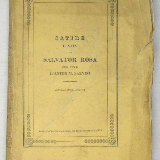 Satire e Vita, con note d'Anton Maria Salvini e d'altri. Edizione diligentemente corretta.