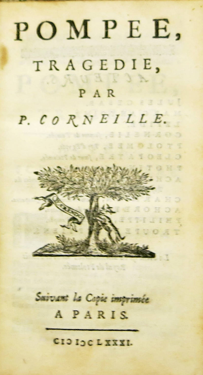 Pompée, tragédie. Suivant la Copie imprimée a Paris, 1681.