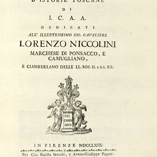 Della serie degli antichi duchi e marchesi di Toscana con altre notizie dell'Imperio romano e del Regno de' Goti e de' Longobardi. (Serie Prima e Seconda). Della serie degli antichi duchi e marchesi di Toscana con altre notizie dell'Imperio romano e del Regno de' Goti e de' Longobardi. (Serie Prima e Seconda).