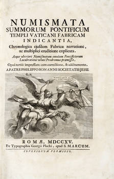 Numismata Summorum Pontificum Templi Vaticani Fabricam indicantia....