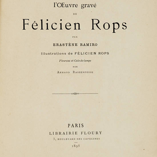 Supplement au catalogue de l'Oeuvre gravé de Félicien Rops. Illustrations de Félicien Rops. Fleurons et Cul-de-lampe par Armand Rassenfosse. Paris, Librairie Floury, 1895.
