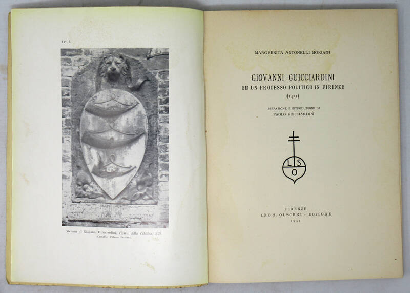 Giovanni Guicciardini ed un processo politico in Firenze (1431). Prefazione e introduzione di Paolo Guicciardini. Giovanni Guicciardini ed un processo politico in Firenze (1431). Prefazione e introduzione di Paolo Guicciardini.