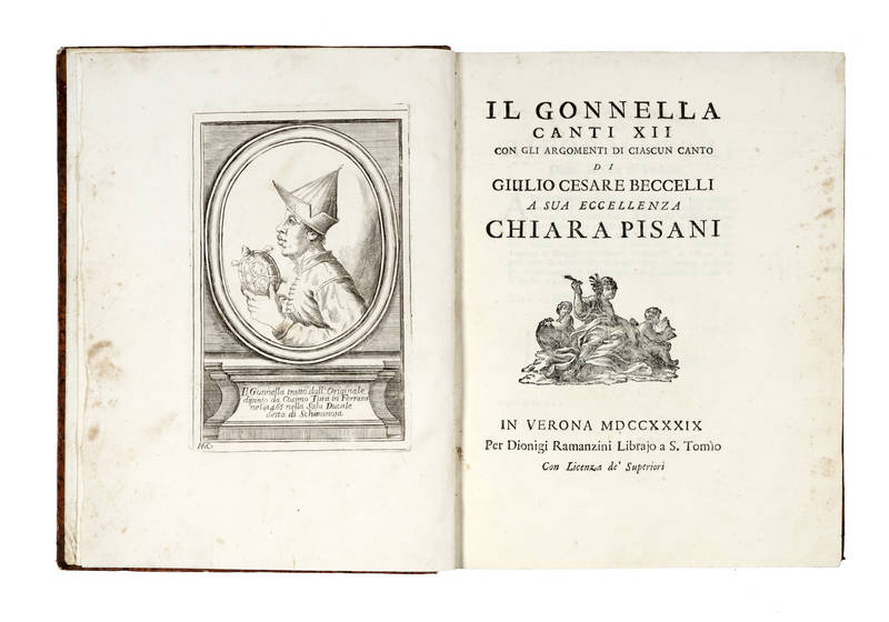Il Gonnella Canti XII con gli argomenti di ciascun canto...A sua Eccellenza Chiara Pisani. Il Gonnella Canti XII con gli argomenti di ciascun canto...A sua Eccellenza Chiara Pisani.