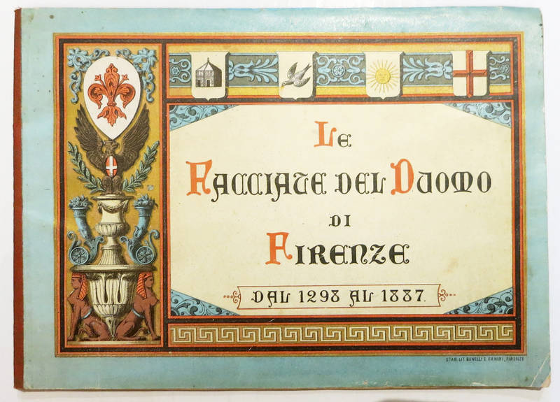 La facciata del Duomo di Firenze, dal 1298 al 1887.