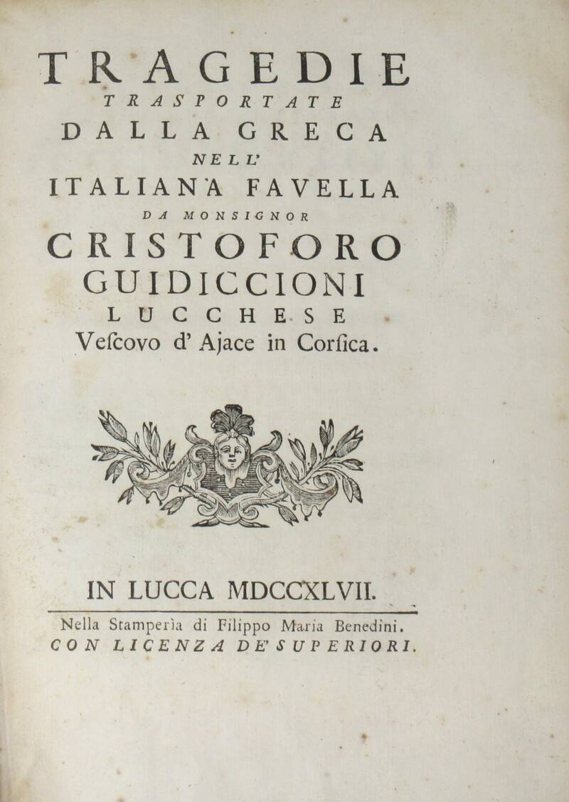 Tragedie trasportate dalla greca nell'italiana favella...