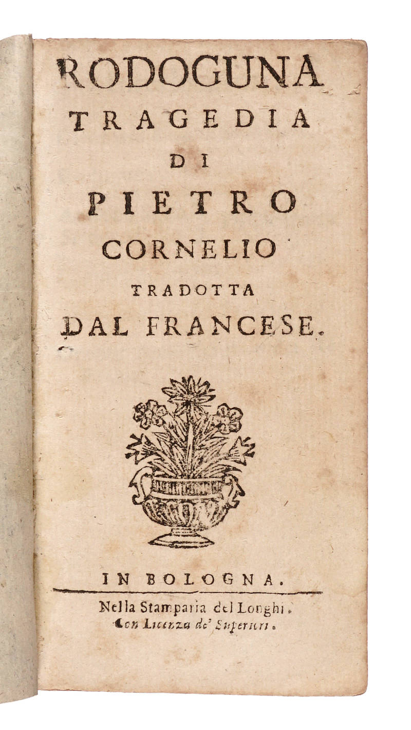 Rodoguna/ Tragedia...Tradotta dal francese.