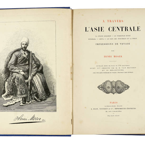 A travers l'Asie Centrale. La Steppe Kirghize, Le Turkestan Russe...le Pays des Turcomans et la Perse. Impressions de Voyage...ornè de plus 170 gravures...