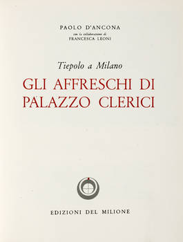 Tiepolo a Milano. Gli affreschi di Palazzo Clerici.