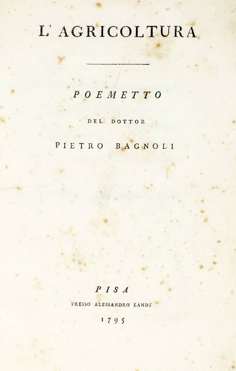 L'Agricoltura. Poemetto. L'Agricoltura. Poemetto.