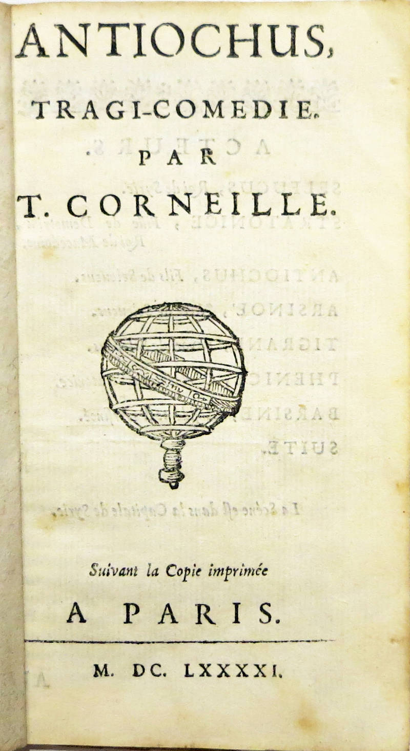 Antiochus, tragi-comédie. Suivant la Copie imprimée a Paris, M.DC.LXXXXI (1691).