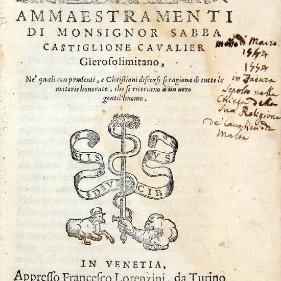 Ricordi, overo Ammaestramenti, ne' quali con prudenti, e Christiani discorsi si ragiona di tutte le materie honorate, che si ricercano à un vero gentil' huomo.