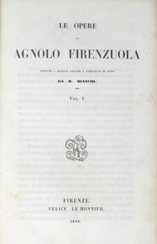 Le opere di...ridotte a miglior lezione e corredate di note da B. Bianchi.