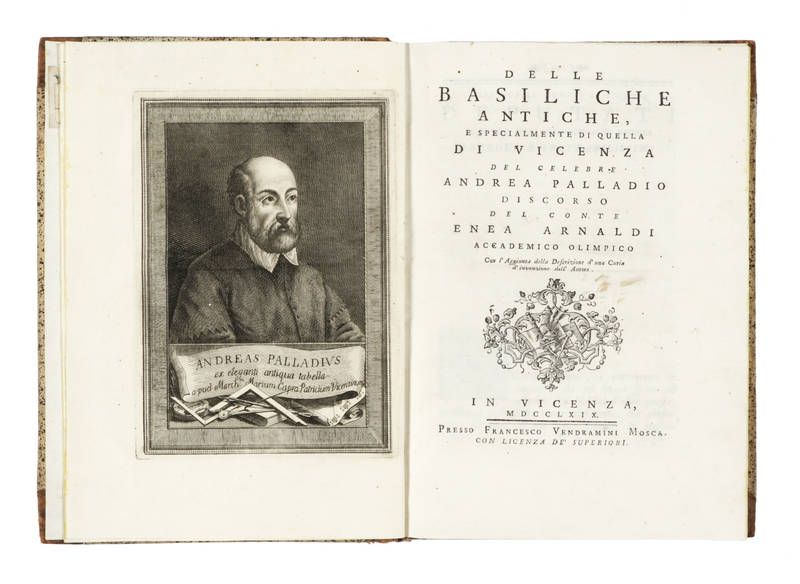 Delle Basiliche Antiche, e specialmente di quella di Vicenza del celebre Andrea Palladio...