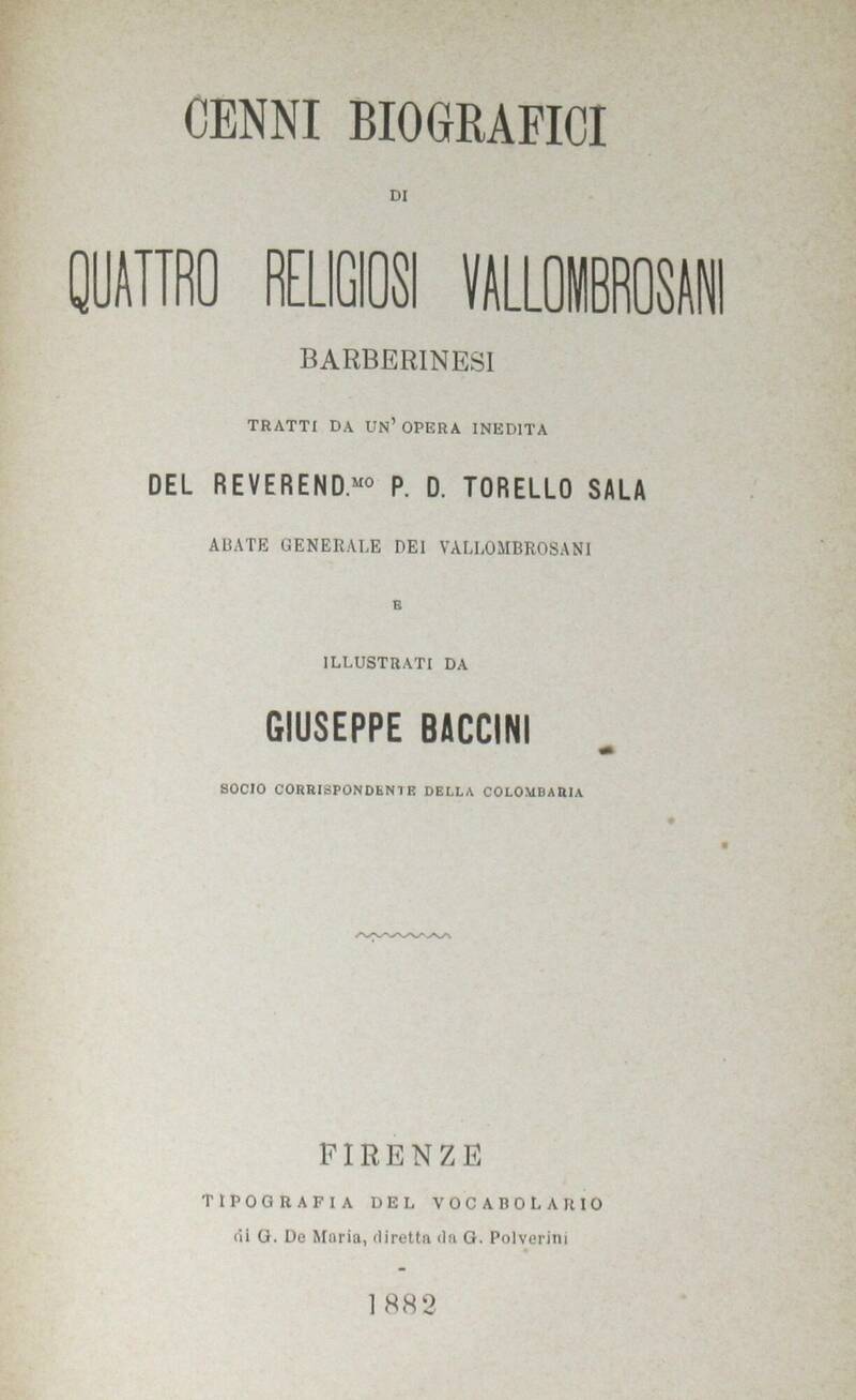 Cenni Biografici di quattro Religiosi Vallombrosani Barberinesi...