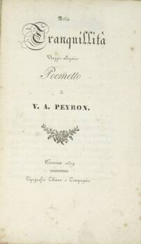 Della Tranquillità. Viaggio Allegorico. Poemetto.