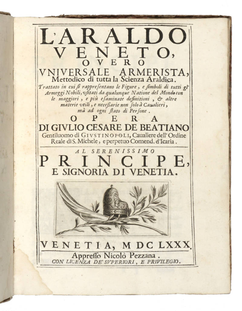 L'Araldo Veneto overo Universale Armerista, mettodico di tutta la scienza araldica... L'Araldo Veneto overo Universale Armerista, mettodico di tutta la scienza araldica...