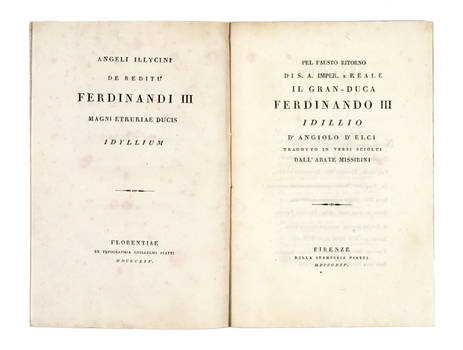 Pel Fausto ritorno di S.A. Imper. e Reale il Gran-Duca Ferdinando III. Idillio.... Tradotto in versi sciolti dall'Abate Missirini.