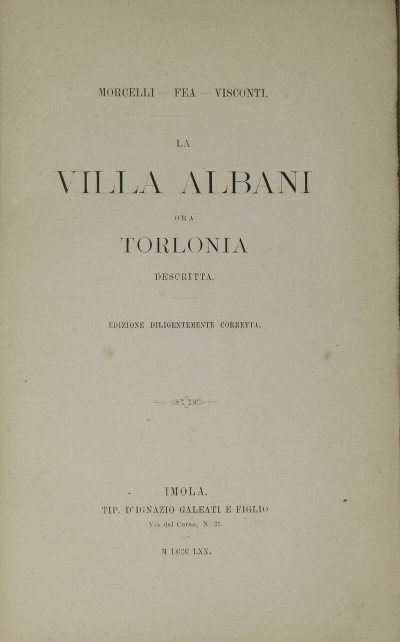 La Villa Albani ora Torlonia descritta. Edizione diligentemente corretta.