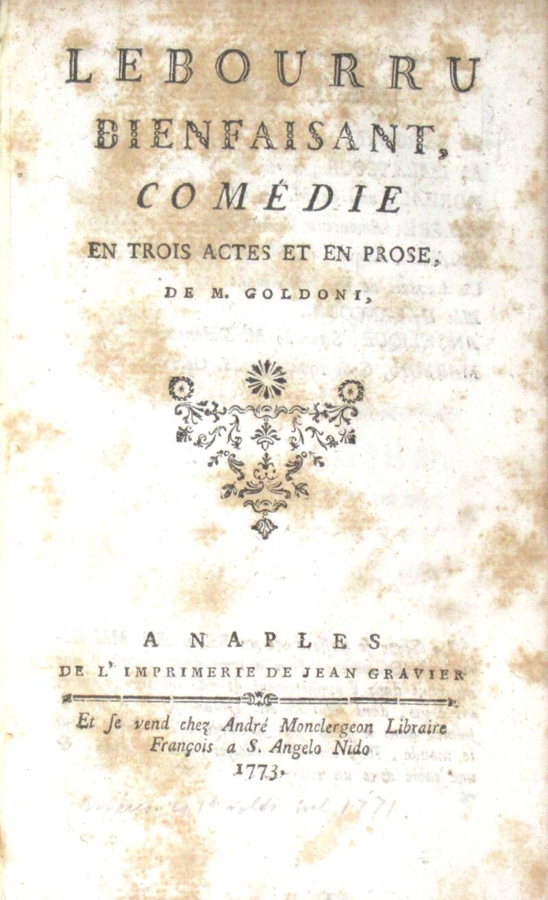 Le Bourru bienfaisant. Comédie en trois actes et en prose.