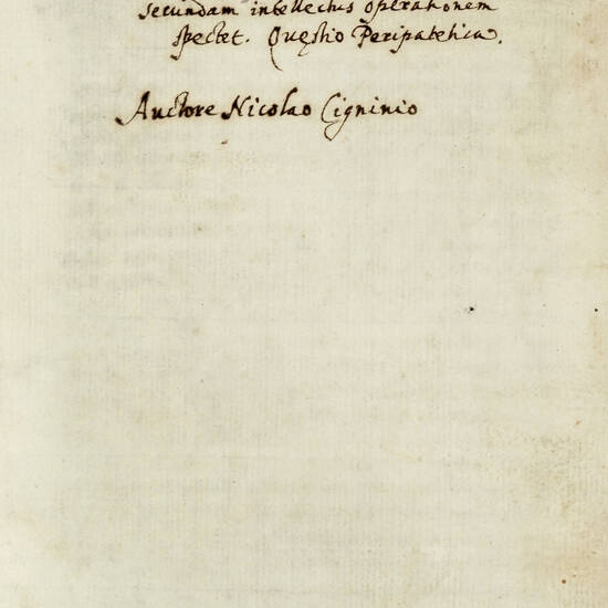 An quod quidest, quod deffinitio dicitur, affirmet, vel potius nihil affirmet, et ex conseguenti, an ad primam, vel secundam intellectus operationem spectem. Questio peripatetica. (Segue:) Verum superiores cause, necessitatem imponat rebus, quae earum ope An quod quidest, quod deffinitio dicitur, affirmet, vel potius nihil affirmet, et ex conseguenti, an ad primam, vel secundam intellectus operationem spectem. Questio peripatetica. (Segue:) Verum superiores cause, necessitatem imponat rebus, quae earum ope