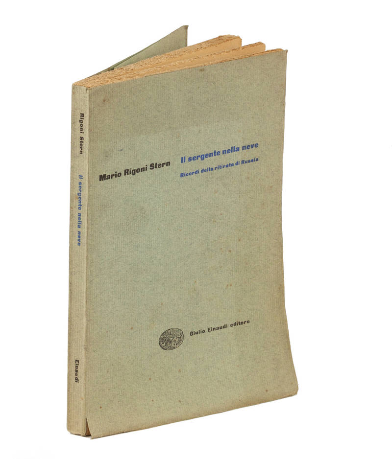Il sergente nella neve. Ricordi della ritirata in Russia.