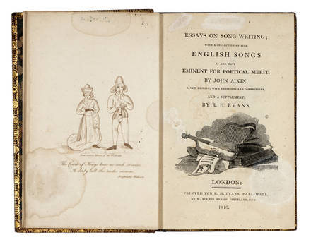 Essays on song-writing; with a collection of such English Songs as are most eminent for poetical merit..A new edition, with additions and corrections, and a supplement, by R.H. Evans.