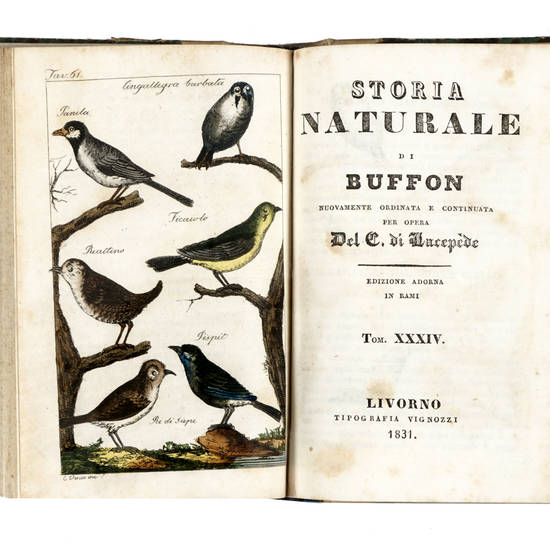 Storia naturale di Buffon, nuovamente ordinata e continuata per opera del C. di Lacepède. Edizione adorna di Rami.