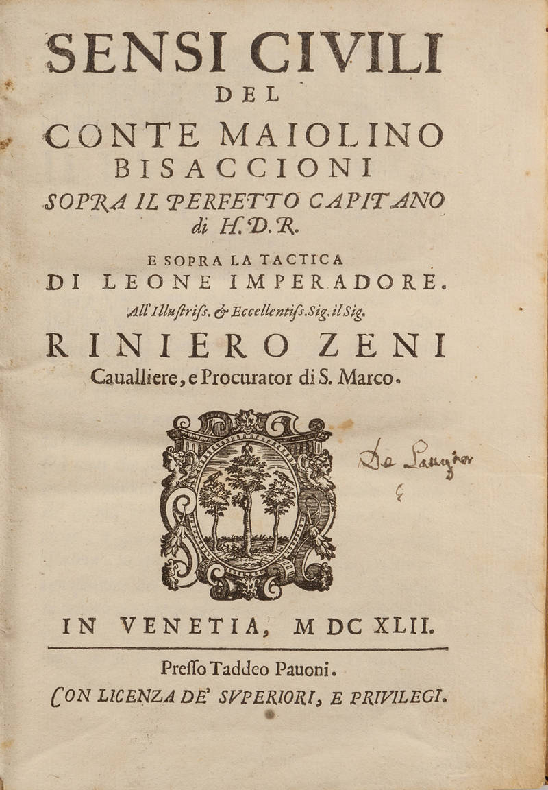 Sensi civili sopra il perfetto capitano di H.D.R. e sopra la tactica di Leone Imperadore. Sensi civili sopra il perfetto capitano di H.D.R. e sopra la tactica di Leone Imperadore.