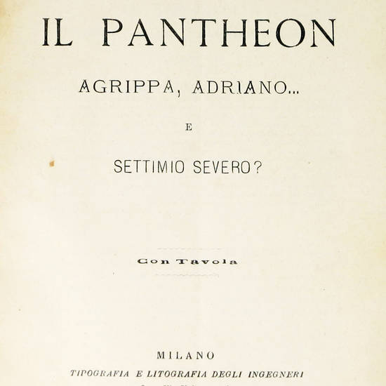 Il Pantheon. Agrippa, Adriano...e Settimo Severo?.