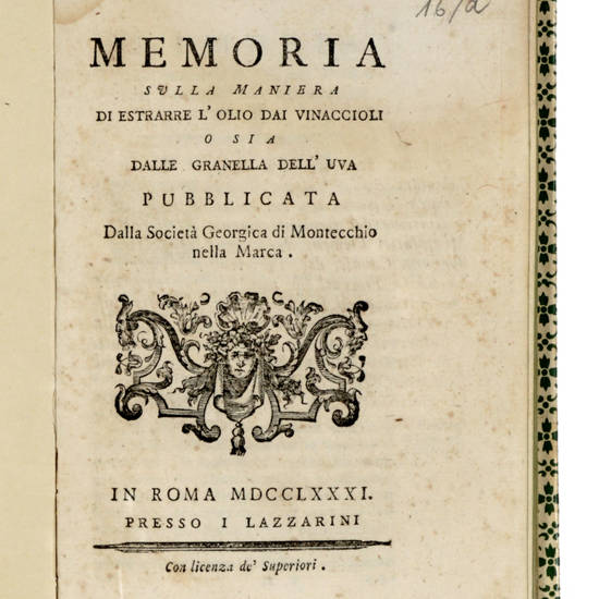 Memoria sulla maniera di estrarre l'Olio dai vinaccioli o sia dalle Granella dell'Uva. Pubblicata dalla Società Georgica di Montecchio nella Marca.