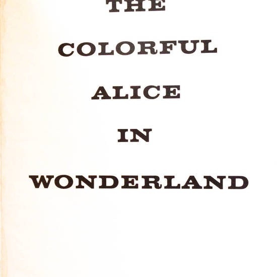 The colorful Alice in Wonderland...With illustrations by John Tenniel.