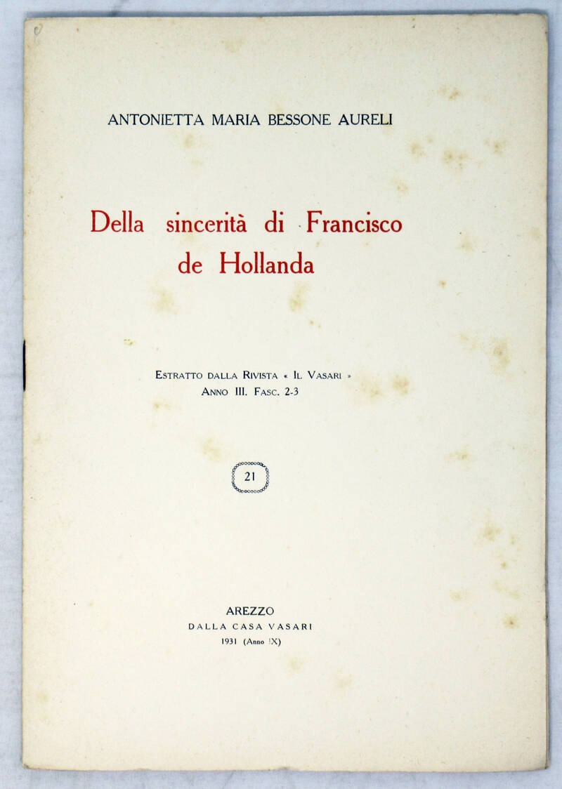 Della sincerità di Francisco de Hollanda. (Estr.).