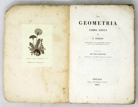 La Geometria Libri Dieci. Seconda edizione accresciuta d'un breve Trattato d'Algebra...
