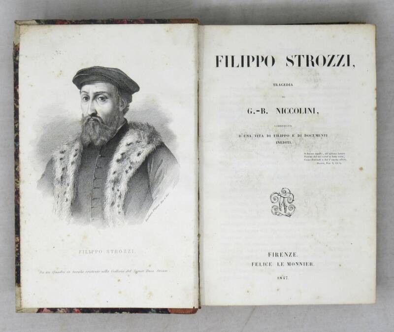 Filippo Strozzi. Tragedia...corredata d'una vita di Filippo e di documenti inediti.