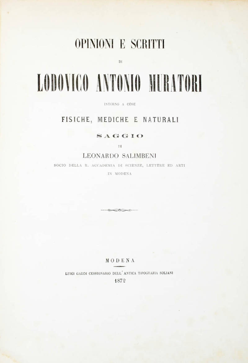 Opinioni e scritti di Lodovico Antonio Muratori intorno a cose fisiche, mediche e naturali...