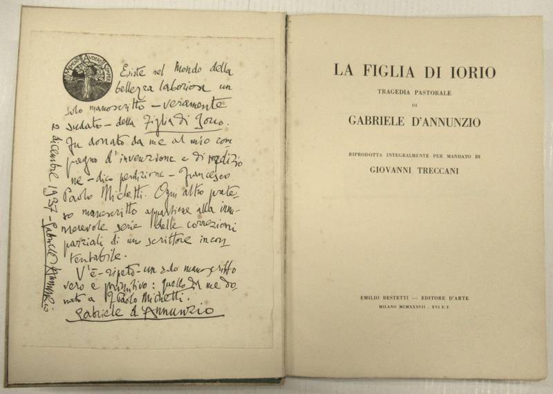 La figlia di Iorio. Tragedia pastorale. Riprodotta integralmente per mandato di Giovanni Treccani. La figlia di Iorio. Tragedia pastorale. Riprodotta integralmente per mandato di Giovanni Treccani.