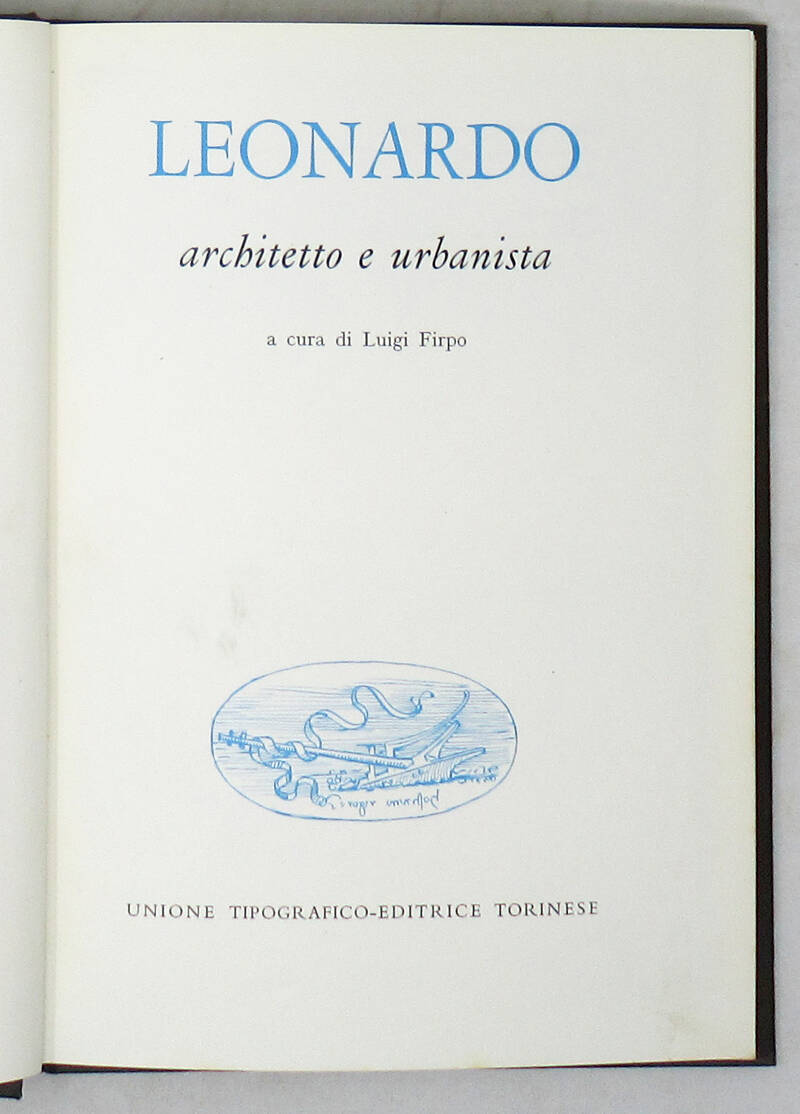 Leonardo architetto e urbanista.