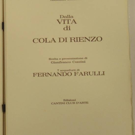 Dalla vita di Cola di Rienzo. Scelta e presentazione di Gianfranco Contini.