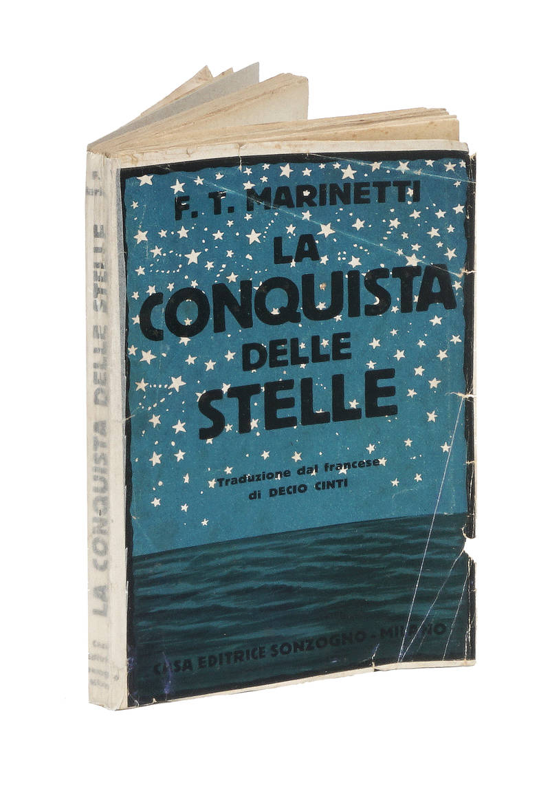 La Conquista delle Stelle. Traduzione dal francese di Decio Cinti. La Conquista delle Stelle. Traduzione dal francese di Decio Cinti.
