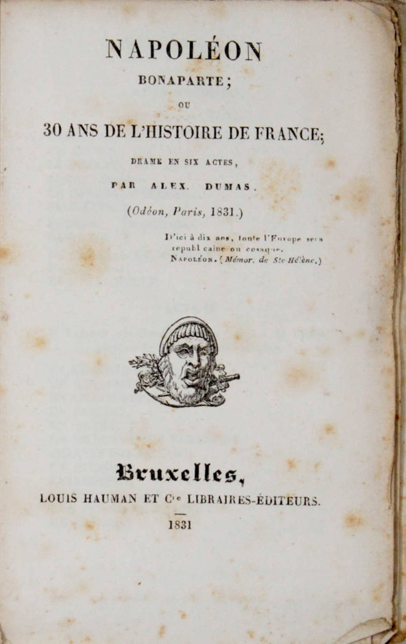 Napoléon Bonaparte; ou 30 ans de l'histoire de France; drame en six actes.
