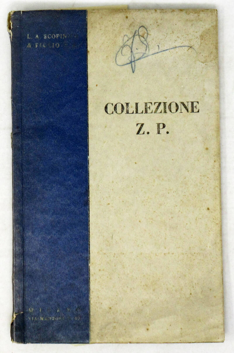 Vendita all'asta della collezione Z.P. Galleria Scopinich 27 e 28 aprile 1934. Vendita all'asta della collezione Z.P. Galleria Scopinich 27 e 28 aprile 1934.