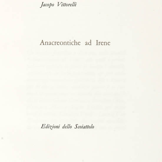 Anacreontiche ad Irene. (A cura di Alessandro Cutolo, serigrafie di Madeleine).