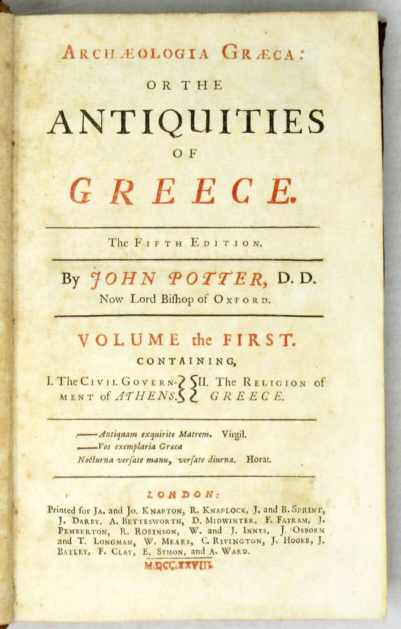 Archaelogia Graeca: or the Antiquities of Graece. The Fifth Edition. Archaelogia Graeca: or the Antiquities of Graece. The Fifth Edition.