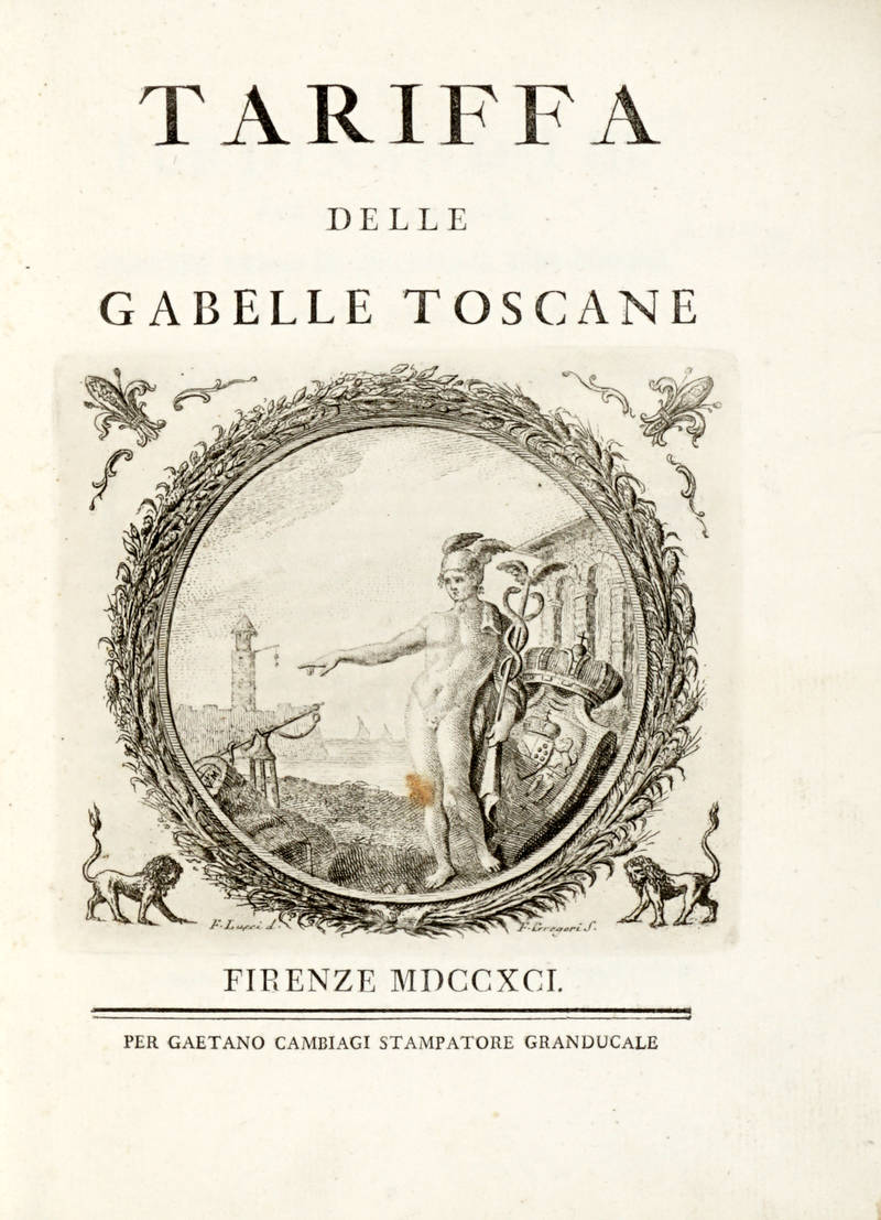 Tariffa delle Gabelle Toscane. Tariffa delle Gabelle Toscane.