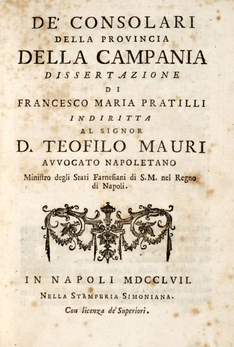 De' Consolari della Provincia della Campania. Dissertazione...