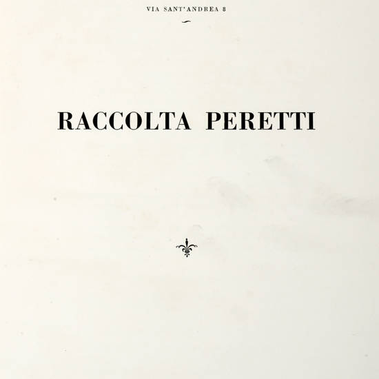 RACCOLTA Peretti. Milano Galleria Scopinich.