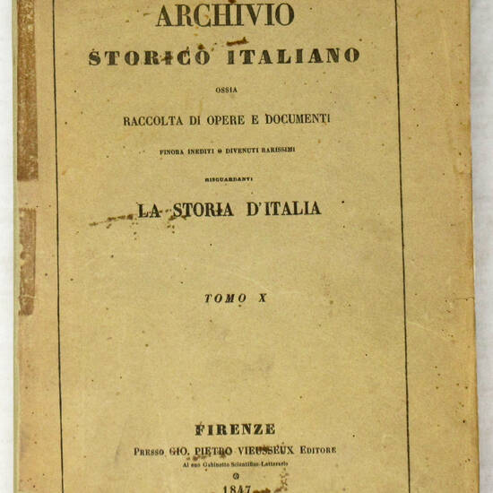 Sommario della Storia di Lucca dall'anno MIV all'anno MDCC, compilato su documenti contemporanei...continuato sino all'anno 1799 e seguito da una scelta degl'indicai documenti per cura di Carlo Minutoli. Volume unico.