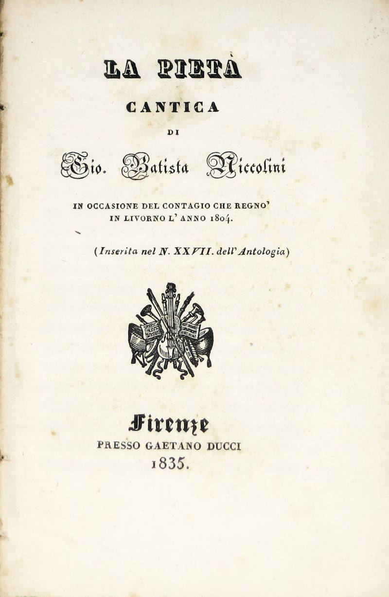 La Pietà. Cantica...in occasione del contagio che regnò in Livorno l'anno 1804.