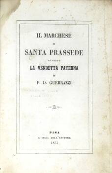Il Marchese di Santa Prassede ovvero La Vendetta Paterna.